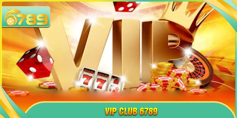 VIP Club 6789