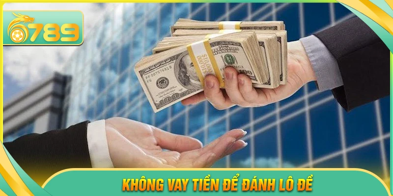Chỉ dùng tiền dư, tuyệt đối không vay mượn